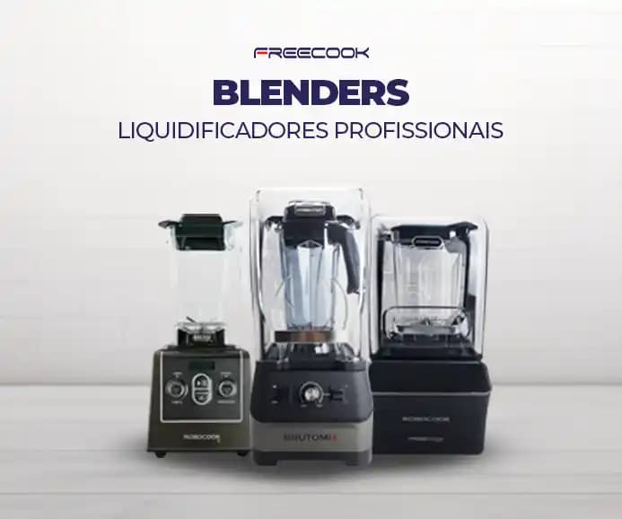 Blenders - Liquidificadores Profissionais